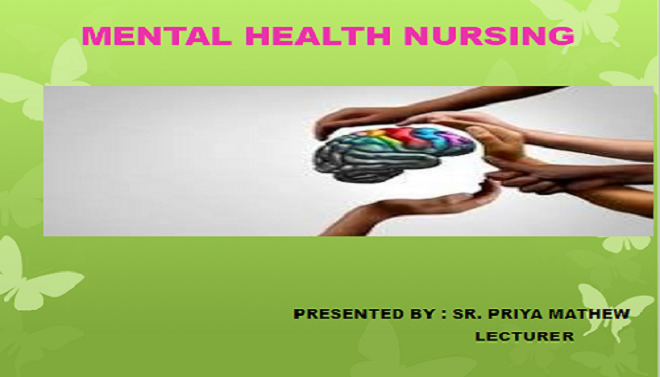 MENTAL HEALTH NURSING