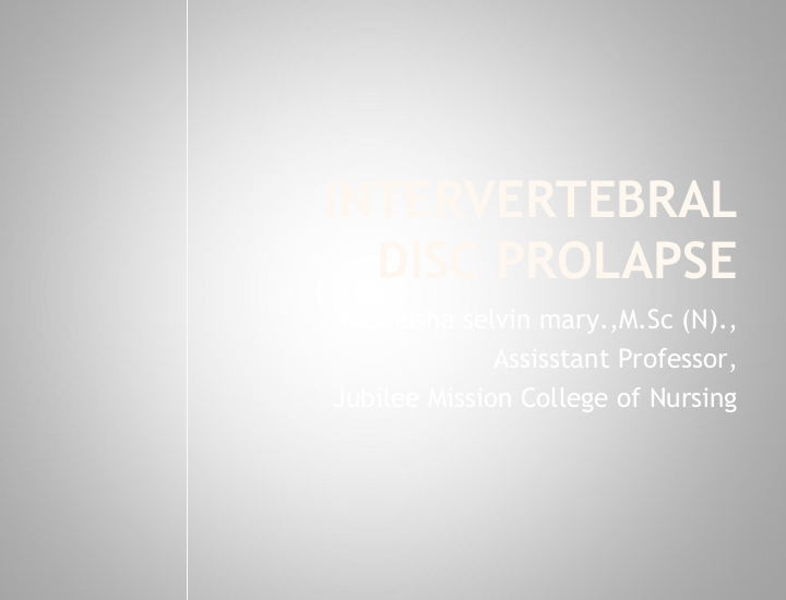Intervertebral Disc Prolapse