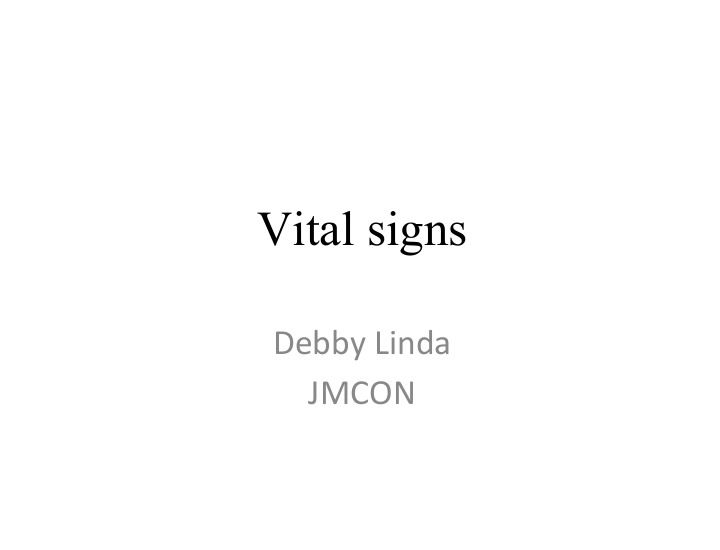 Vital Signs